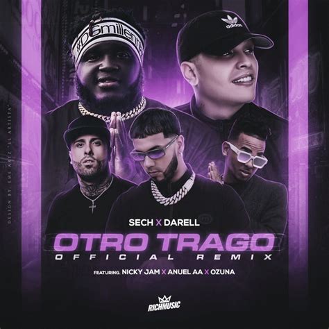 otro trago official remix  sech  musiccapos listen
