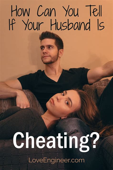 cheating how can you tell if your husband is