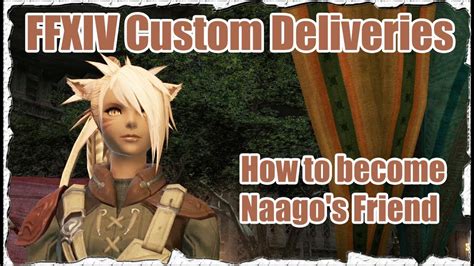 ffxiv    naagos friend custom deliveries stormblood youtube