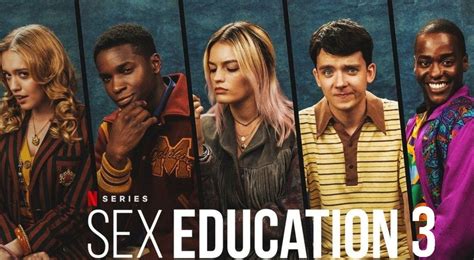 Ver Estreno Sex Education 3 En Netflix Online Gratis Link Horarios Y