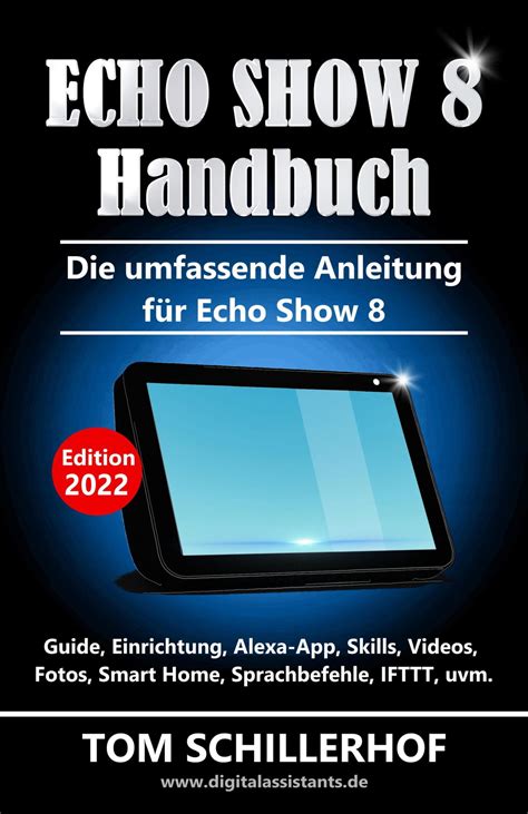 echo show  handbuch die umfassende anleitung fuer echo show