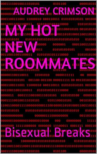 My Hot New Roommates Bisexual Breaks Ebook Crimson Audrey Amazon