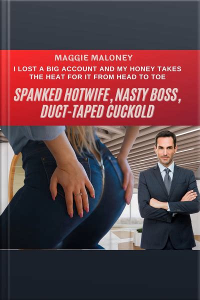 Audiobook Spanked Hotwife Nasty Boss Duct Taped Cuckold I Lost A Big