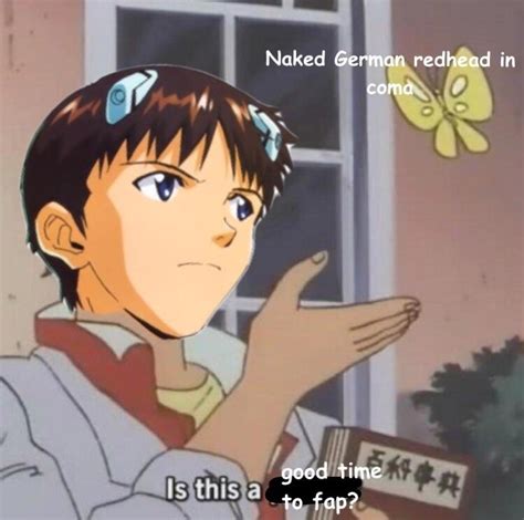 Its Always A Good Time For Shinji R Evangelionmemes