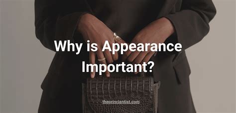 Why Is Appearance Important 6 Reasons Why You Should Dress Better