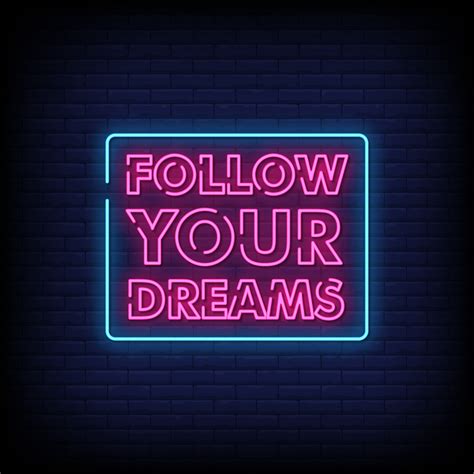 follow  dreams neon signs style text vector  vector art