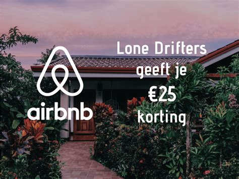 airbnb kortingscode  ontvang direct korting lone drifters