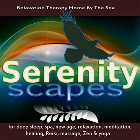 serenityscapes for deep sleep spa new age relaxation meditation healing reiki
