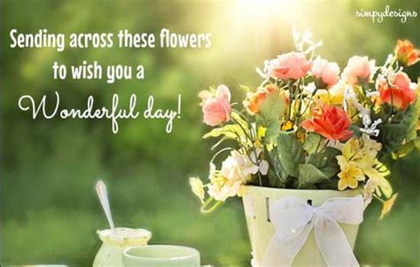 flowers    wonderful day    great day ecards