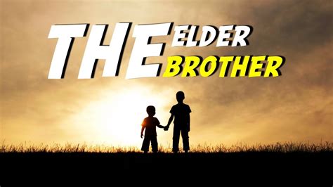 elder brother youtube