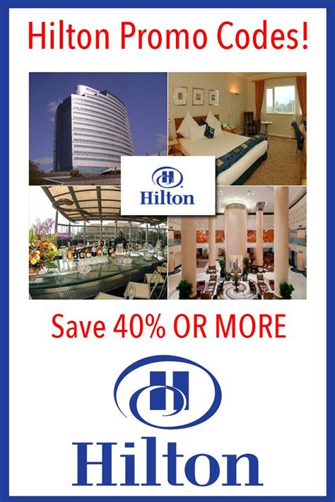 hilton promo codes    current save    hotel promo codes hotel coupons