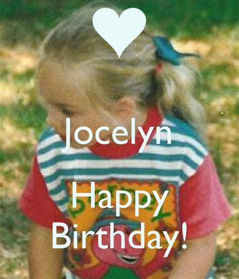 jocelyn happy birthday poster joe  calm  matic