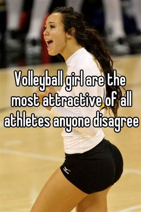 Volleyball Girl Are The Most Attractive Of All Athletes