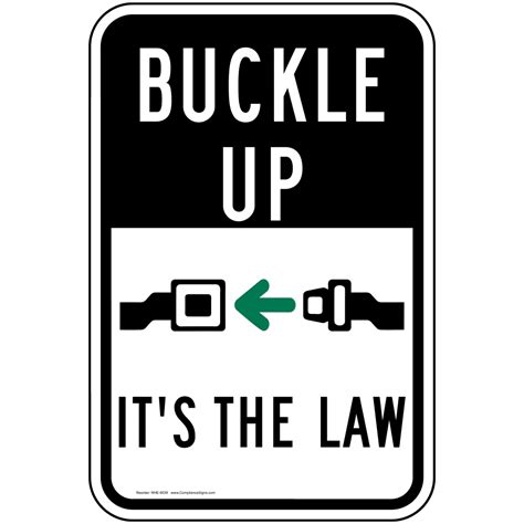 vertical sign traffic safety buckle up it s the law sign