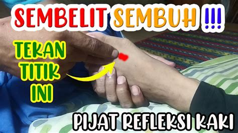 Pijat Refleksi Kaki Untuk Sembelit Youtube