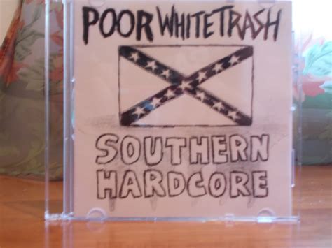 asshole by poor white trash reverbnation