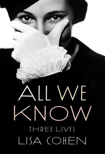 interview lisa cohen author of all we know npr