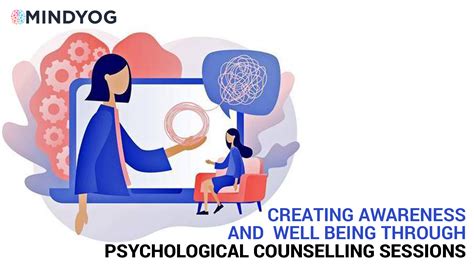 creating awareness through psychological counselling mindyog