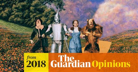 The Wizard Of Oz Is A Grotesque Predictor Of Trump’s America Bidisha