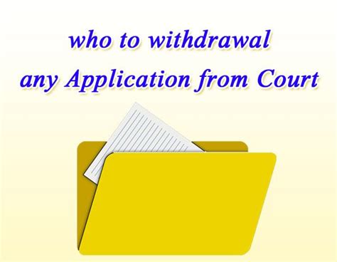 withdrawal  case application  court pakact