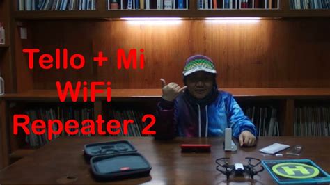 setup xiaomi wifi repeater   tello part  youtube