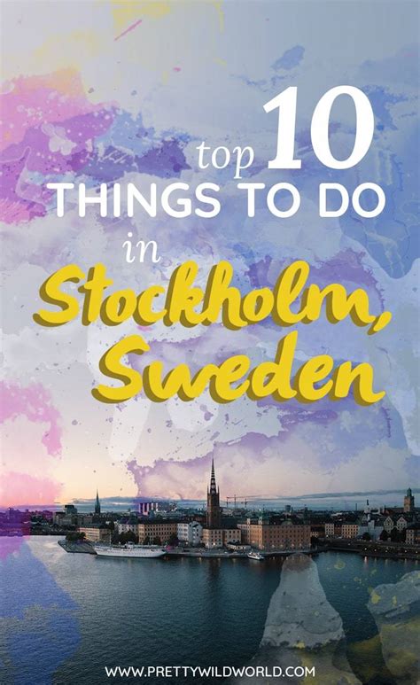 A Stockholm City Guide Top 10 Things To Do In Stockholm