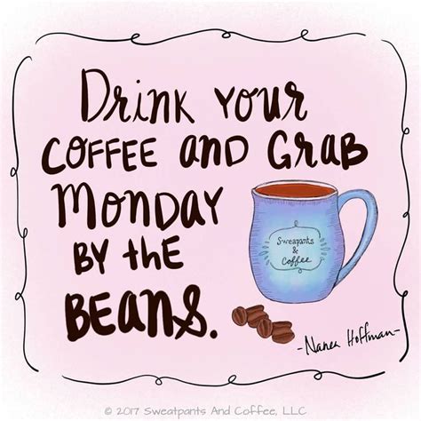 Let S Do This Monday ☕ Coffee Quotes Monday Coffee