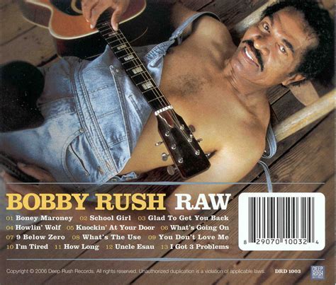 Bobby Rush Raw And In Person Field Trip South