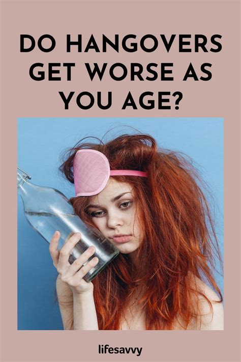 Do Hangovers Get Worse As You Age In 2022 Hangover How Are You