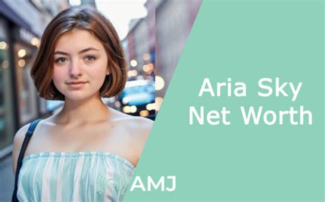 Aria Sky Net Worth 2024 – How Wealthy Is The Adult Model Star Amj