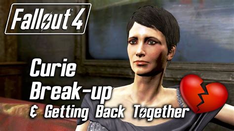 Fallout 4 Curie Romance Breaking Up And Getting Back Together Youtube