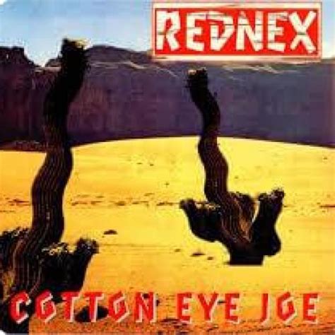Cotton Eye Joe Letra Rednex