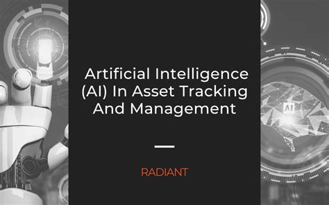 artificial intelligence ai ai in asset management radiant