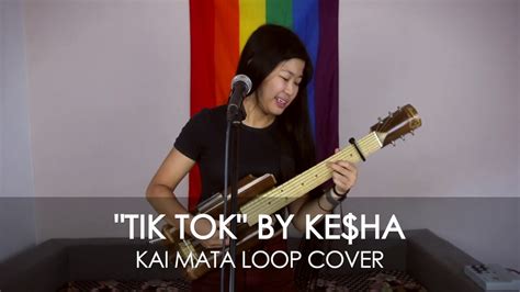Tik Tok By Ke Ha Looper Cover Youtube