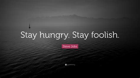 stay hungry stay foolish wallpapers wallpaper cave