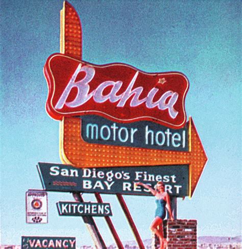 Bahia Resort History Bahia Resort Hotel San Diego Ca Vintage Neon