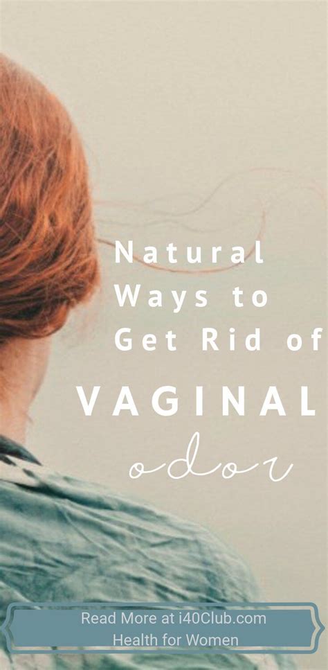 how to get rid of vaginal odor with these simple home remedies i40club