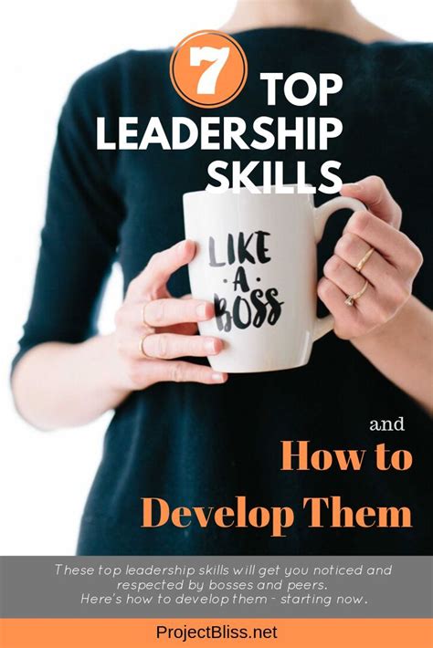 7 Top Leadership Skills And How To Develop Them Project Bliss