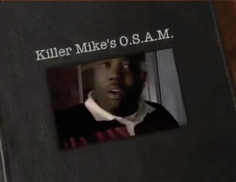 O S A M ~ Killer Mike “freaknik Is For Tourists ” A D