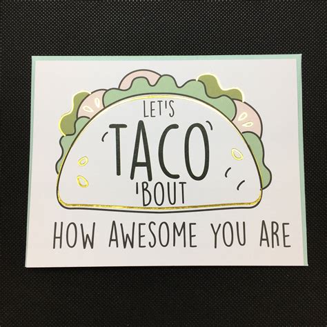 lets taco  card   cards sassy gifts blank cards