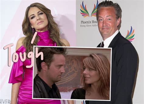Elizabeth Hurley Says Working With Then Addict Matthew Perry On Serving