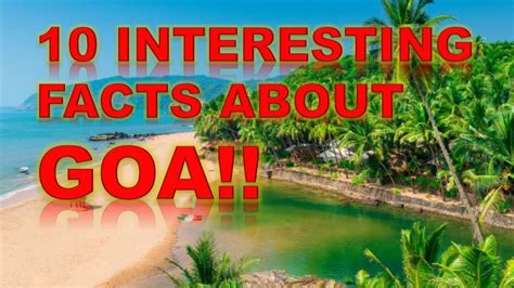 Interesting Facts About Goa 10 Interesting Facts About Goa