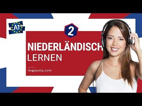 niederlaendisch lernen fuer absolute anfaenger teil  von  youtube niederlaendische sprache