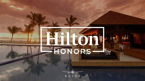 ultimate guide   hilton honors program elite status benefits