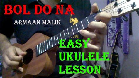 bol  na zara armaan malik easy ukulele chords intro emraan hashmi azhar youtube