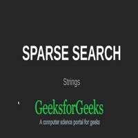 sparse search geeksforgeeks