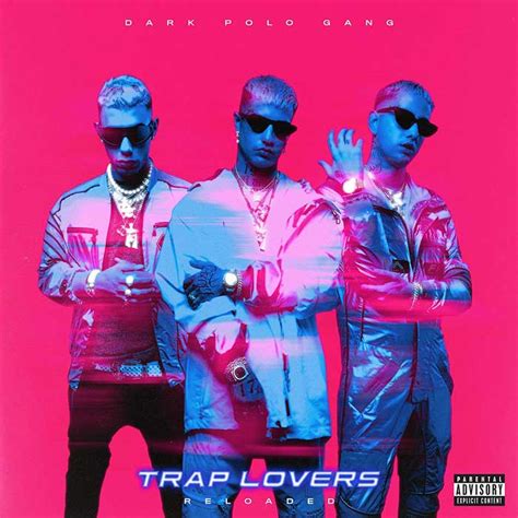 Dark Polo Gang Trap Lovers Reloaded Tracklist Album Cd
