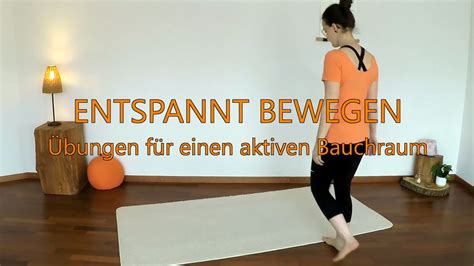 video uebungen fuer einen aktiven bauchraum entspannungspraxis tamm