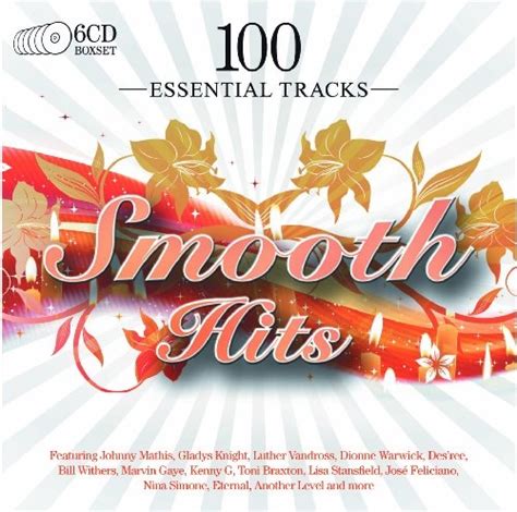 100 Essential Tracks Smooth Hits Various Artists Songs Reviews