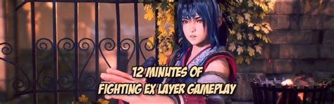 12 Minutes Of Fighting Ex Layer Gameplay Featuring Darun